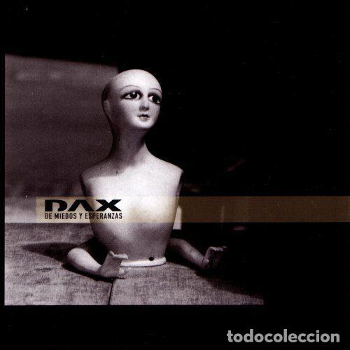 CDs de m&uacute;sica: Dax &ndash; De Miedos y Esperanzas (CD, Moviedisco Records CD MR-004)