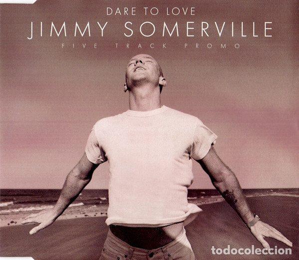 CD di Musica: Jimmy Somerville &ndash; Dare To Love (CD, London Records SOMCD 1)