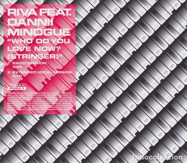 CDs de Musique: Riva Feat. Dannii Minogue &ndash; Who Do You Love Now? (Stringer) (CD, Double F Double R PRO2859)