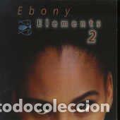 CDs de m&uacute;sica: Various &ndash; Ebony Elements 2 (CD, Essential Dance Music NR 703031) - Foto 1