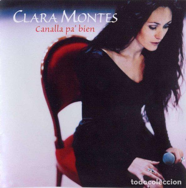 CD de M&uacute;sica: Clara Montes &ndash; Canalla Pa' Bien (CD, Hispavox 7243 5 40056 2 6)