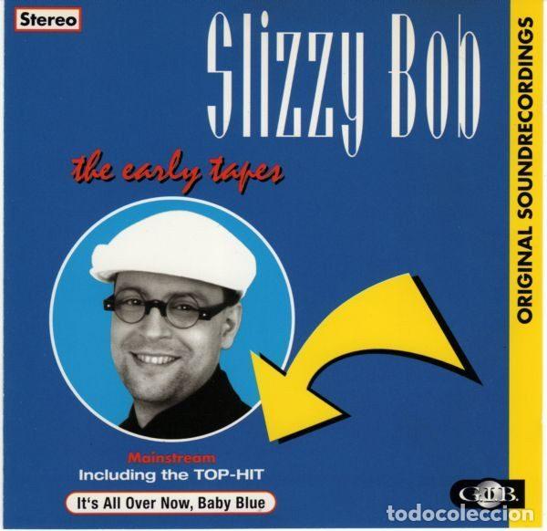 Musik-CDs: Slizzy Bob &ndash; The Early Tapes (CD, G.I.B. 383 0026 2)