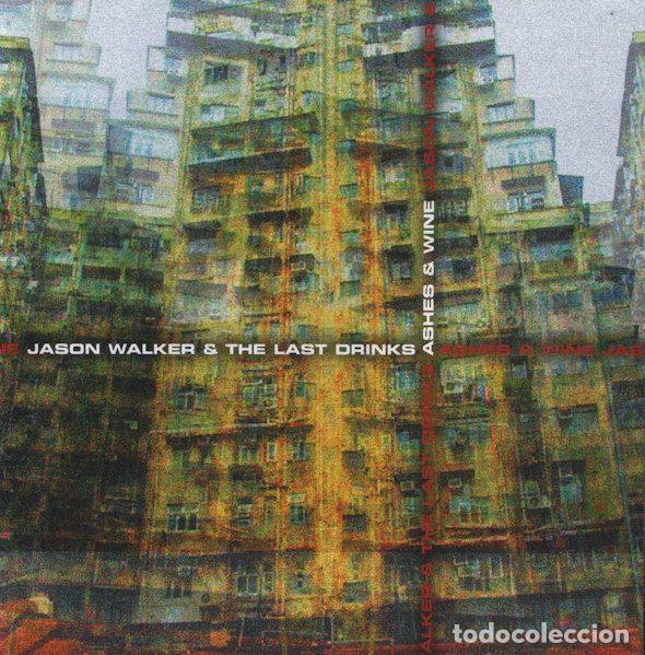 Musik-CDs: Jason Walker & The Last Drinks &ndash; Ashes & Wine (CD, Laughing Outlaw Records LORCD-072)