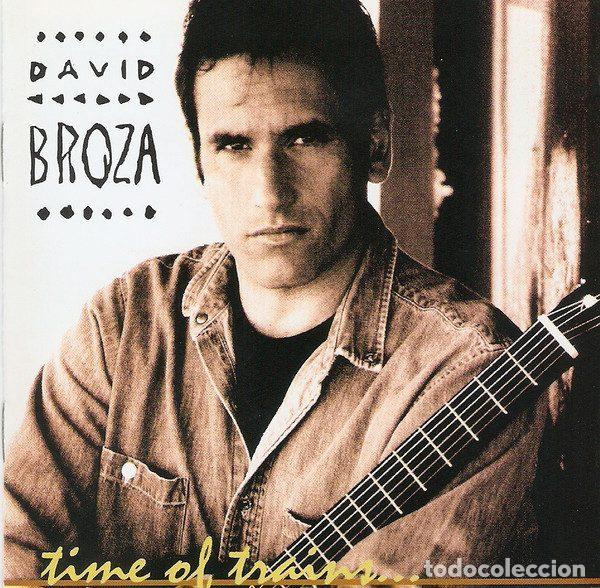 CDs de m&uacute;sica: David Broza &ndash; Time Of Trains (CD, November Records NRD1101)