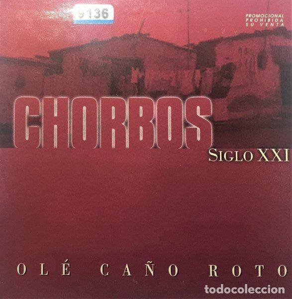 Musik-CDs: Chorbos &ndash; Ol&eacute; Ca&ntilde;o Roto Siglo XXI (CD, Gipsy Gold CDL-10300 (SG))