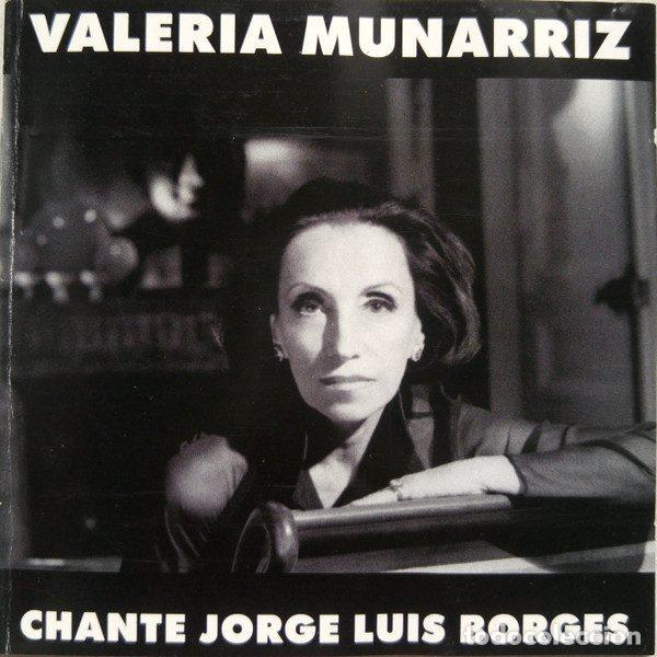 Musik-CDs: Valeria Munarriz &ndash; Chante Jorge Luis Borges (CD, Le Chant Du Monde LDX 274917)