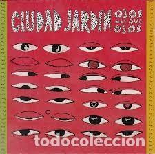 CD de M&uacute;sica: Ciudad Jardin &ndash; Ojos M&aacute;s Que Ojos (CD, Hispavox 7809912)