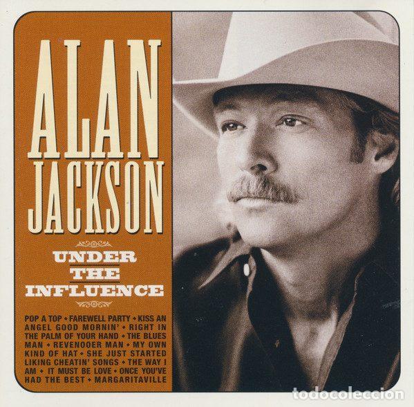 CDs de Musique: Alan Jackson &ndash; Under The Influence (CD, Arista Nashville 74321 69773 2)