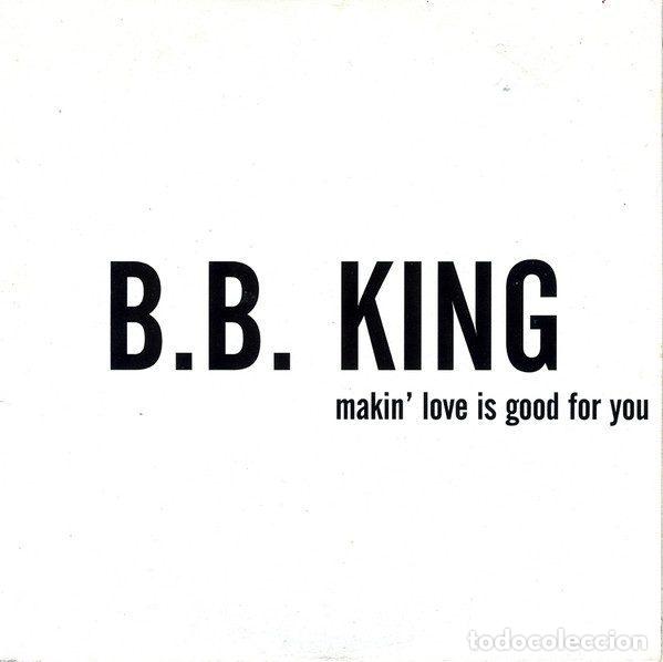 CD de M&uacute;sica: B.B. King &ndash; Makin' Love Is Good For You (CD, MCA Records none)