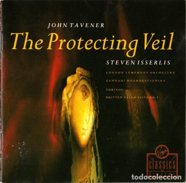 CDs de Musique: John Tavener / Steven Isserlis &ndash; The Protecting Veil (CD, Virgin Classics Digital VC 7 91474-2)