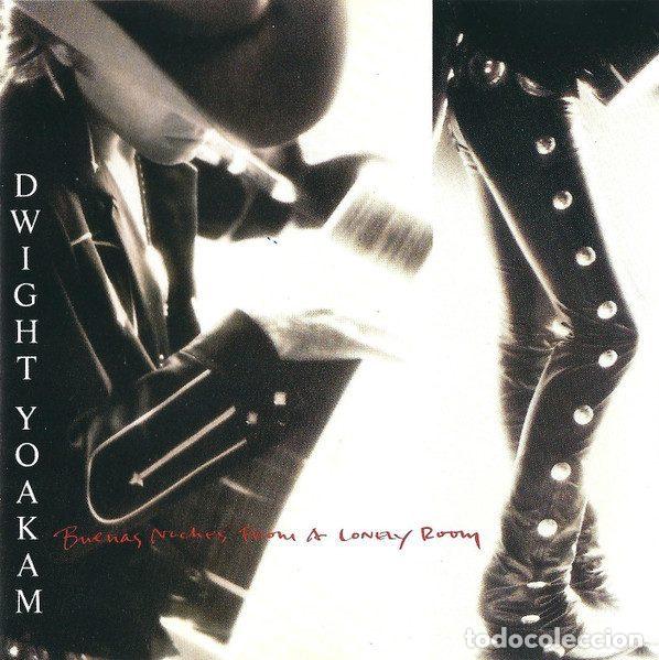 Music CDs: Dwight Yoakam &ndash; Buenas Noches From A Lonely Room (CD, Reprise Records 925 749-2)