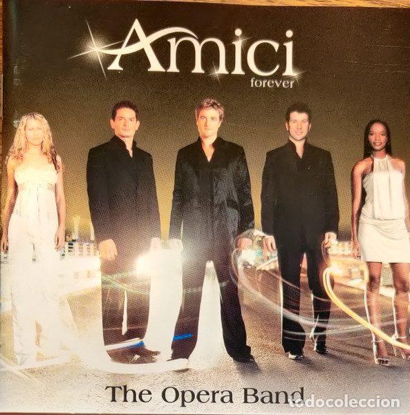 Musik-CDs: Amici Forever &ndash; The Opera Band (CD, RCA Victor 828876 60443 2)