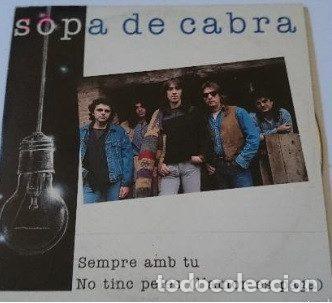 CDs de Musique: Sopa De Cabra &ndash; Sempre Amb Tu / No Tinc Peles (L'Amor Es Paga) (CD, Ariola 74321 20819 2)