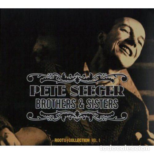 CDs de m&uacute;sica: Pete Seeger &ndash; Brothers & Sisters (CD, Discmedi DM 4203-02)