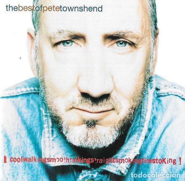 Musik-CDs: Pete Townshend &ndash; The Best Of Pete Townshend (Coolwalkingsmoothtalkingstraightsmokingfirestoking)...