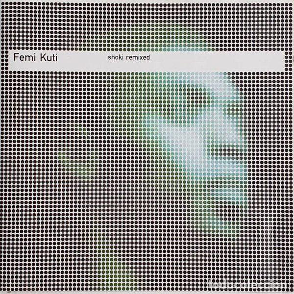 Musik-CDs: Femi Kuti &ndash; Shoki Remixed (CD, Sound Of Barclay 543 190 2)