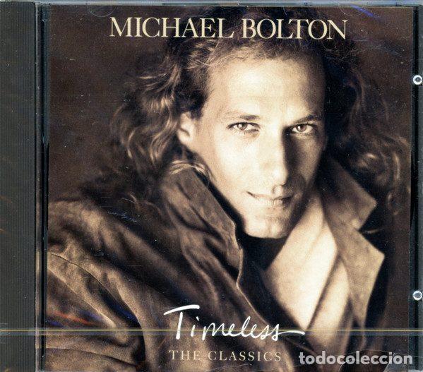 CD de M&uacute;sica: Michael Bolton &ndash; Timeless (The Classics) (CD, CBS/Sony 472302 2)