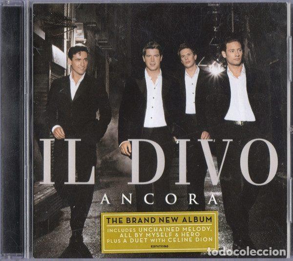 CDs de m&uacute;sica: Il Divo &ndash; Ancora (CD, Syco Music 82876731062)