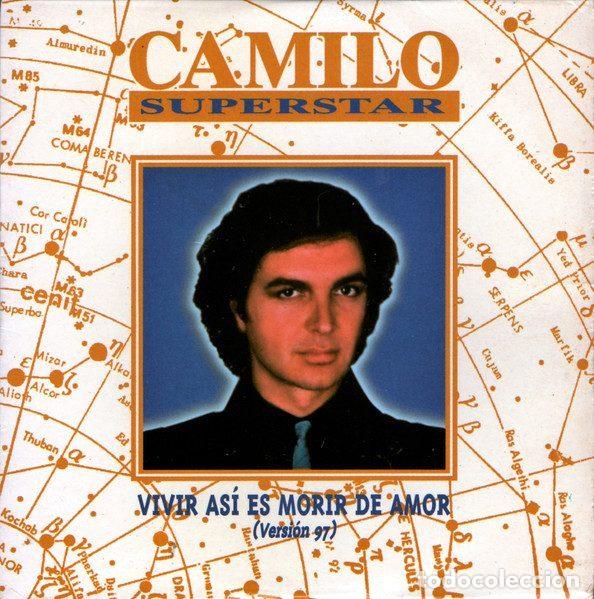 CDs de Musique: Camilo Sesto &ndash; Vivir As&iacute; Es Morir De Amor (Versi&oacute;n 97) (CD, BMG Music Spain, S.A. 74321 54261 2)