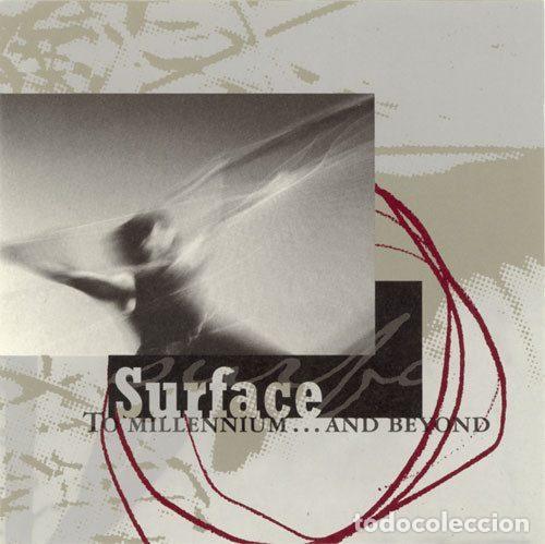 CD de M&uacute;sica: Surface &ndash; To Millennium... And Beyond (CD, Mad Mob Records MM 016)