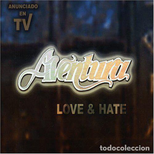 CD di Musica: Aventura &ndash; Love & Hate (CD, Big Moon Records CS-BMR-0077)