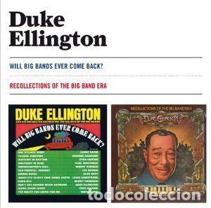 Musik-CDs: Duke Ellington &ndash; Will Big Bands Ever Come Back? + Recollections Of The Big Band Era (CD,...