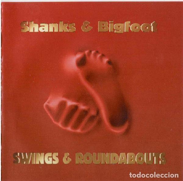 CD de M&uacute;sica: Shanks & Bigfoot &ndash; Swings & Roundabouts (CD, Jive 9230362)