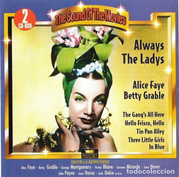 Musik-CDs: Alice Faye, Betty Grable &ndash; The Sound Of The Movies - Always The Ladys (CD, History 20.3109-HI)