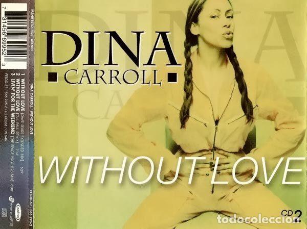 Musik-CDs: Dina Carroll &ndash; Without Love (CD, Manifesto FESDD-57)