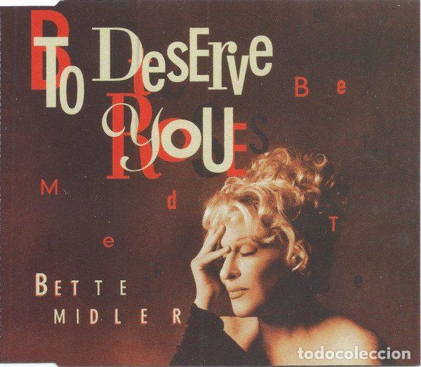 Music CDs: Bette Midler &ndash; To Deserve You (CD, Atlantic 756785531-2)