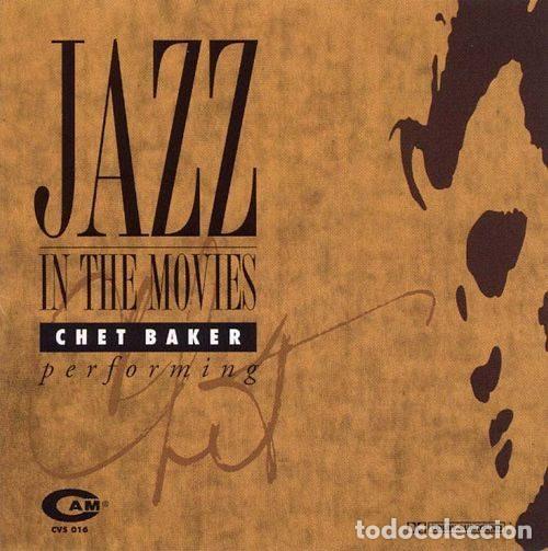 CD de M&uacute;sica: Chet Baker &ndash; Jazz in the Movies (CD, CAM CVS 016)