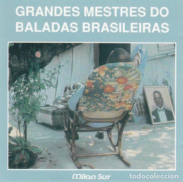 CDs de Musique: Various &ndash; Grandes Mestres Do Baladas Brasileiras (CD, Milan Sur CD CH 523)