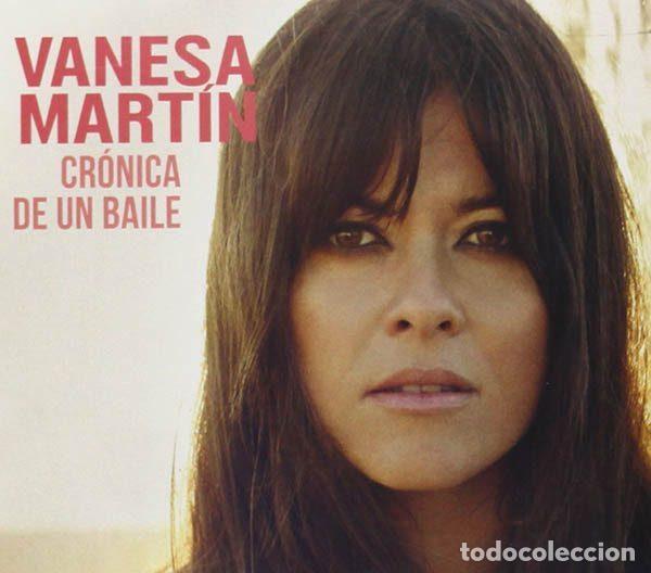 CDs de m&uacute;sica: Vanesa Mart&iacute;n &ndash; Cr&oacute;nica De Un Baile (CD, Warner Music Spain 5419625372)