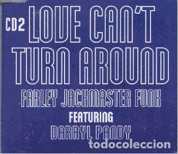 Musik-CDs: Farley Jackmaster Funk Featuring Darryl Pandy &ndash; Love Can't Turn Around (CD, 4 Liberty Records...