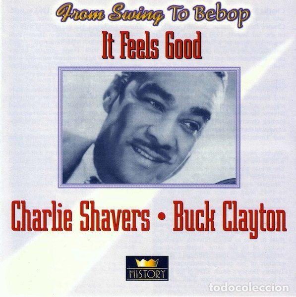 Musik-CDs: Charlie Shavers / Buck Clayton &ndash; It Feels Good (CD, History 20.1971-HI)