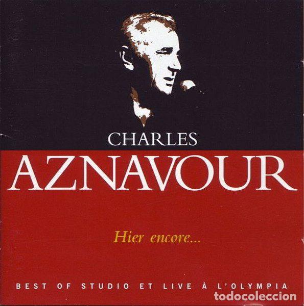 CDs de Musique: Charles Aznavour &ndash; Hier Encore&hellip; (Best Of Studio Et Live &Agrave; L'Olympia) (CD, Odeon 0946 3810842 9)