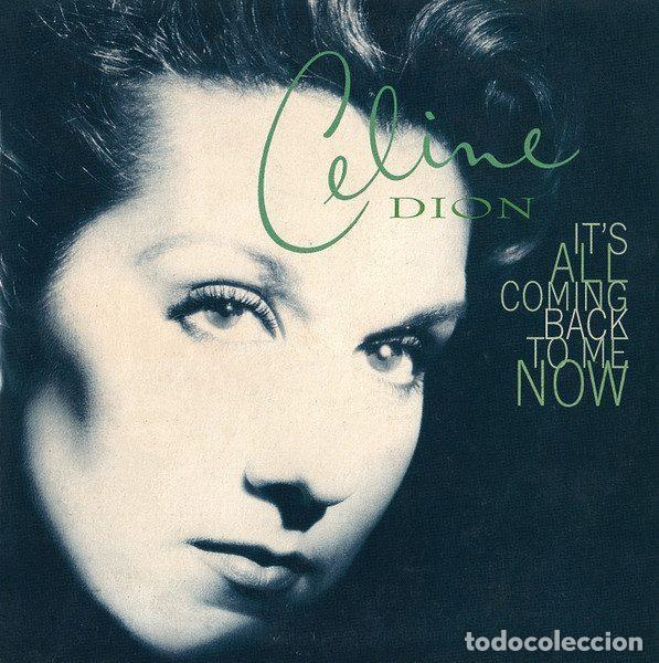 CDs de m&uacute;sica: C&eacute;line Dion &ndash; It's All Coming Back To Me Now (CD, Columbia COL 663616 1)