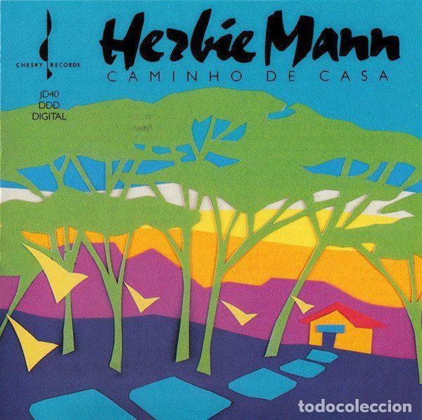 CD de M&uacute;sica: Herbie Mann &ndash; Caminho De Casa (CD, Chesky Records JD40)