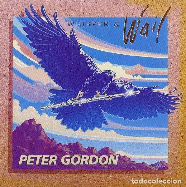 CDs de m&uacute;sica: Peter Gordon &ndash; Whisper & Wail (CD, Positive Music PMD 77775-2)
