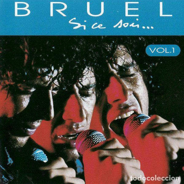 CDs de m&uacute;sica: Bruel &ndash; Si Ce Soir... Vol.1 (CD, BMG France 7432141380 2)