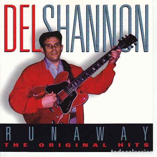CDs de Musique: Del Shannon &ndash; Runaway - The Original Hits (CD, Prism Leisure Corporation PLATCD 188)