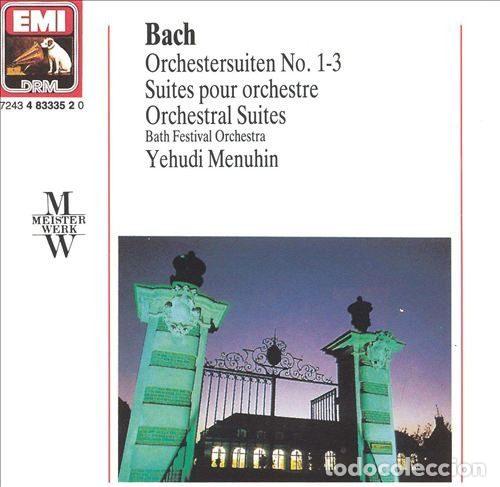 CDs de Musique: Bach - Bath Festival Orchestra, Yehudi Menuhin &ndash; Orchestersuiten No. 1-3 (CD, His Master's Voice...