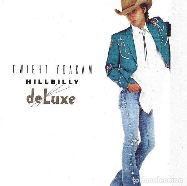 Music CDs: Dwight Yoakam &ndash; Hillbilly DeLuxe (CD, Reprise Records 7599-25567-2)