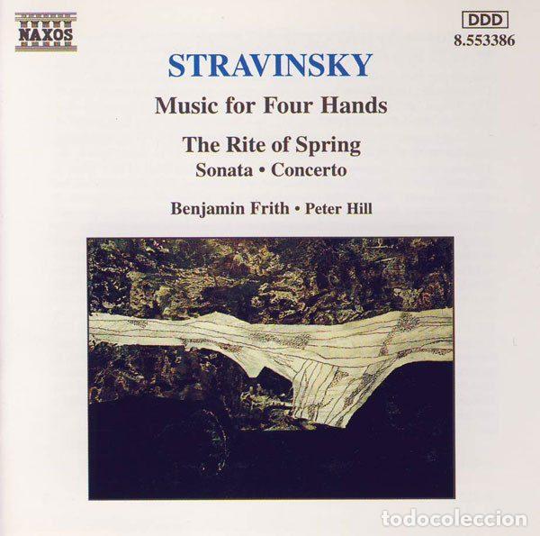 CD di Musica: Stravinsky, Benjamin Frith &bull; Peter Hill &ndash; Music For Four Hands (The Rite Of Spring &bull; Sonata &bull;...