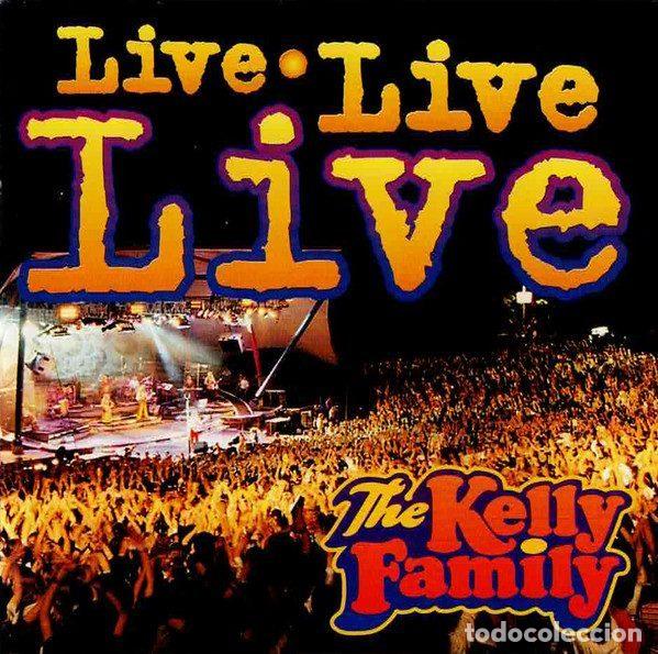 CDs de m&uacute;sica: The Kelly Family &ndash; Live Live Live (CD, Kel-Life CD: 98-914)