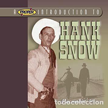 CD de M&uacute;sica: Hank Snow &ndash; I'm Movin' On (CD, Proper Records INTRO CD 2050)