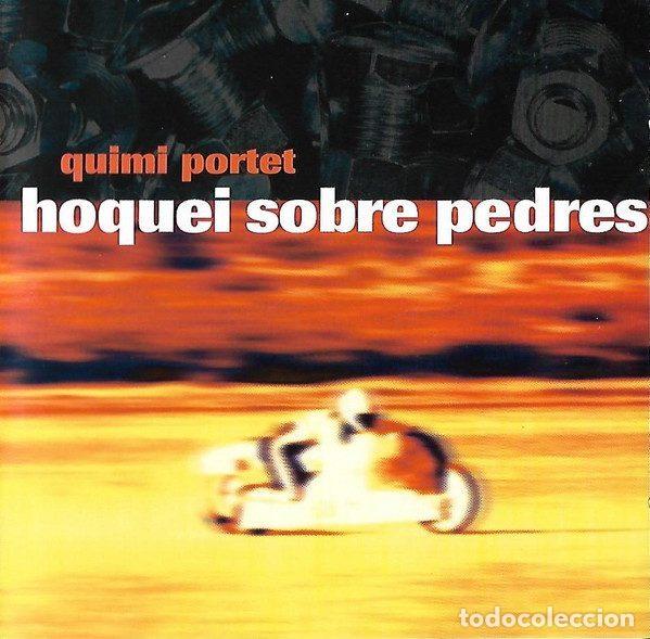 CD di Musica: Quimi Portet &ndash; Hoquei Sobre Pedres (CD, Perro Records 7243 8 21392 2 5)