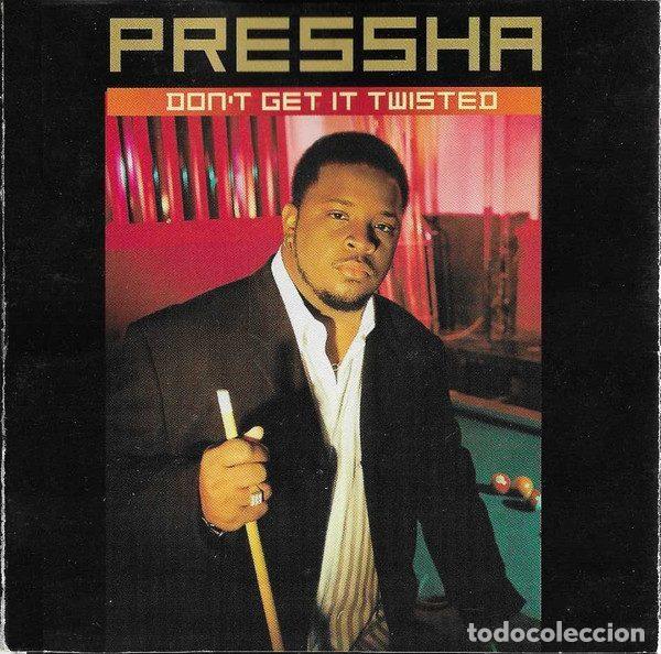 CD de M&uacute;sica: Pressha &ndash; Don't Get It Twisted (CD, LaFace Records 73008-26051-2)