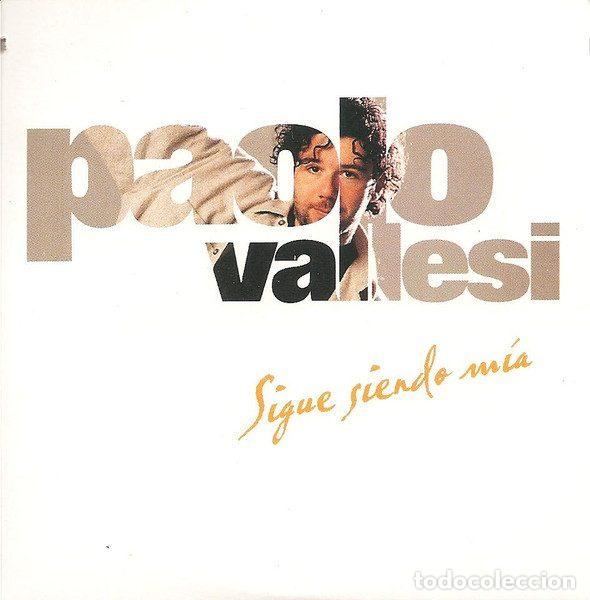 CD di Musica: Paolo Vallesi &ndash; Sigue Siendo M&iacute;a (CD, CGD East West PRCD 941)