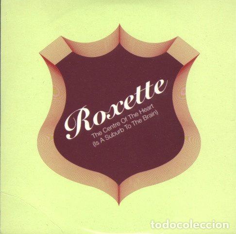 CDs de m&uacute;sica: Roxette &ndash; The Centre Of The Heart (Is A Suburb To The Brain) (CD, EMI CDPRO 4275)